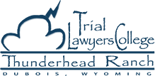 Trial Lawyers College: Thunderhead Ranch.